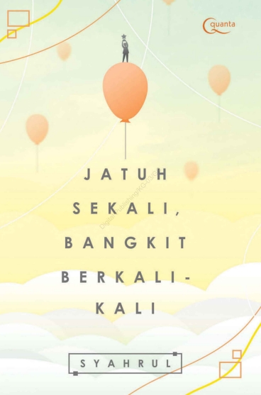 Jatuh Sekali, Bangkit Berkali-kali